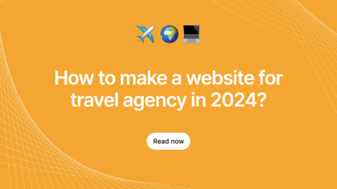 How to build a website for travel agency?